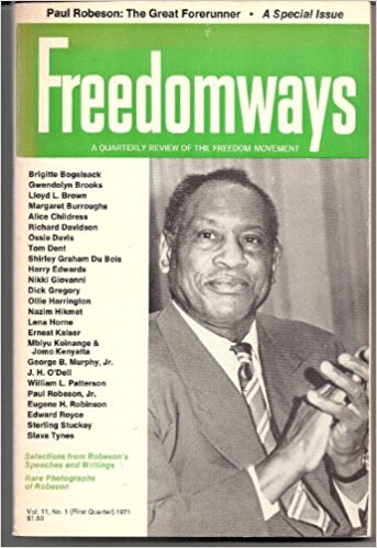 Cover art of Freedomways magazine featuring Paul Robeson. The quarterly magazine was founded by Shirley Graham Du Bois. 